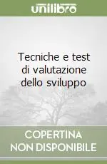 Direttamente Dal Produttore Tecniche e test di valutazione dello sviluppo