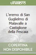 Vendita Finale L‘eremo di San Guglielmo di Malavalle a Castiglione della Pescaia