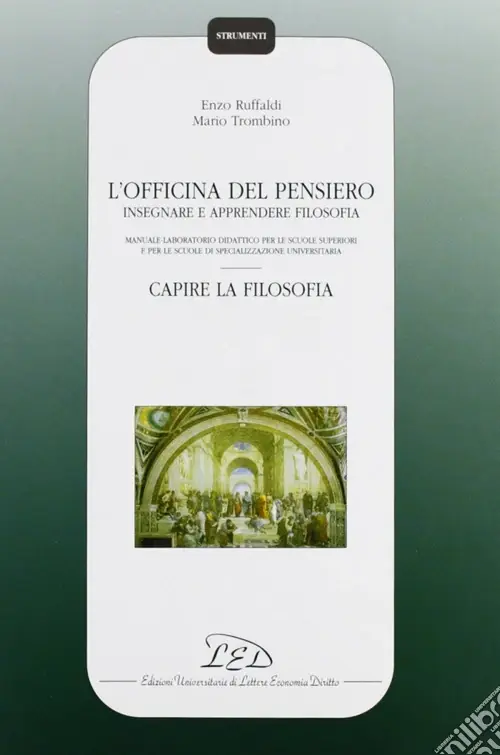 Super Prezzo L‘officina del pensiero. Insegnare e apprendere filosofia. Manuale-laboratorio didattico... Capire la filosofia. Con CD-ROM