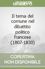 Il tema del comune nel dibattito politico francese (1807-1830) Pagamento Sicuro