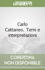 Prezzo Di Fabbrica Carlo Cattaneo. Temi e interpretazioni