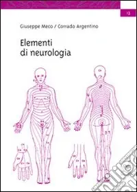 Elementi di neurologia per fisioterapisti Più Venduto