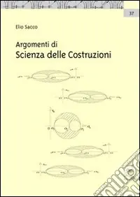 Argomenti di scienza delle costruzioni Super Prezzo