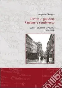 A Buon Prezzo Diritto e giustizia. Ragione e sentimento