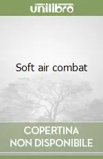 Soft air combat Nuovo Arrivo