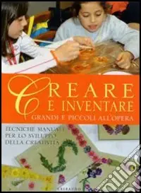Creare e inventare. Grandi e piccoli all‘opera Spedizione Espresso