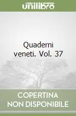 Compra Adesso Quaderni veneti. Vol. 37
