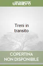 Offerta Speciale Treni in transito