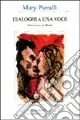 Quantità Limitata Dialoghi a una voce