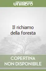 Prezzo Conveniente Il richiamo della foresta
