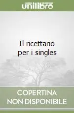 Il ricettario per i singles Super Prezzo