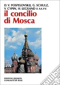 Il Concilio di Mosca Ultimissimo Modello
