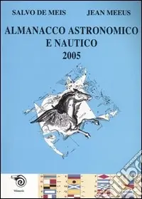 Almanacco astronomico e nautico 2005 Miglior Prezzo