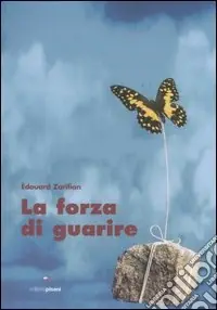 La forza di guarire Scelto Dai Clienti