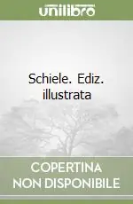 Nuovo Arrivo Schiele. Ediz. illustrata