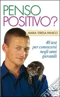 Penso positivo? 40 test per conoscersi negli anni giovanili. La pietra nello stagno Offerta Del Giorno