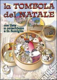 La tombola di Natale. Ore liete a catechismo e in famiglia Miglior Prezzo