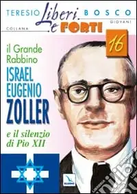 Il grande Rabbino Israel Eugenio Zoller e il silenzio di Pio XII Popolare
