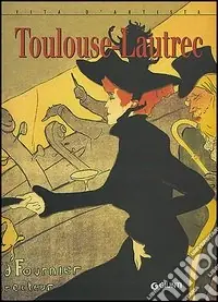Prezzo Conveniente Toulouse-Lautrec. Ediz. illustrata