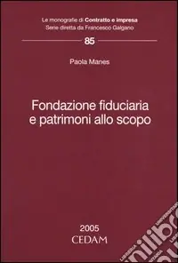 Promozione Fondazione fiduciaria e patrimoni allo scopo