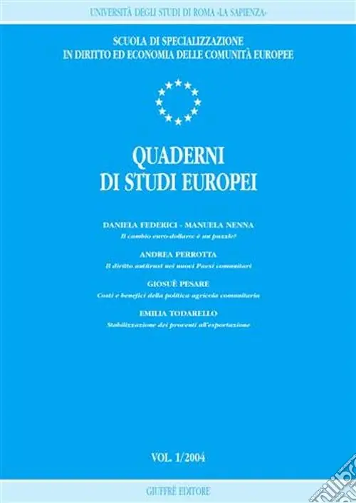 Quaderni di studi europei (2004). Vol. 1 Ultime Pezzi
