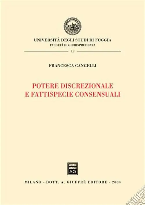 Prezzo Ridotto Potere discrezionale e fattispecie consensuali