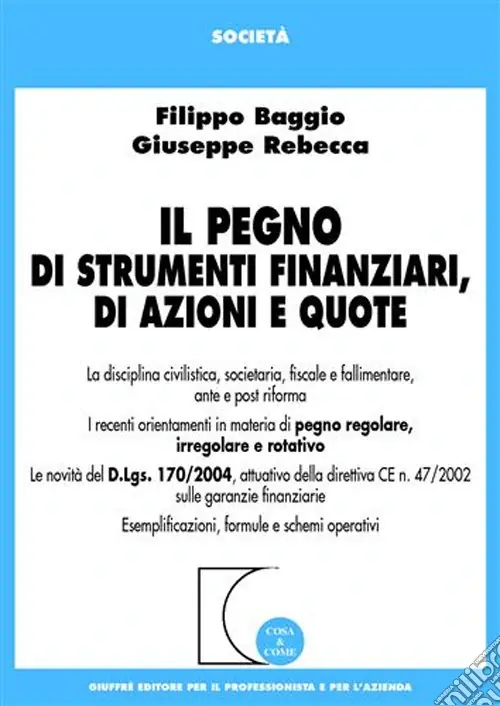 Miglior Prezzo Il pegno di strumenti finanziari, di azioni e quote