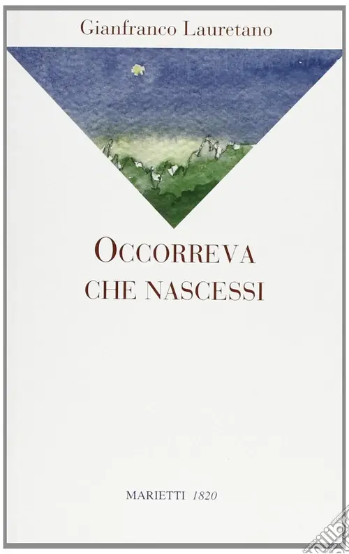 Occorreva che nascessi Offerta Speciale