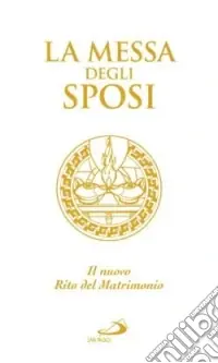 Saldi La messa degli sposi. Il nuovo rito del matrimonio