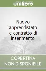 Reso Gratuito Nuovo apprendistato e contratto di inserimento