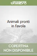 Animali pronti in favola Prezzo Di Fabbrica