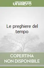 Le preghiere del tempo Soddisfatti O Rimborsati