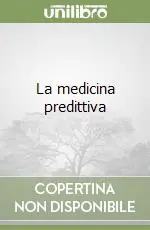 La medicina predittiva Offerta Speciale