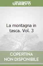 La montagna in tasca. Vol. 3 Compra Online