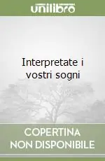 Offerta Interpretate i vostri sogni