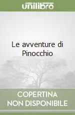 Offerta Speciale Le avventure di Pinocchio