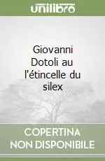 Giovanni Dotoli au l‘étincelle du silex Popolare