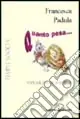 Quanto pesa... Ultimissimo Modello