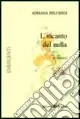 L‘incanto del nulla Ultime Pezzi