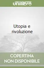 Ordina Subito Utopia e rivoluzione