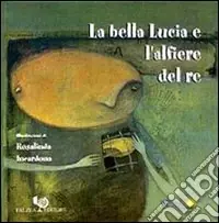 La bella Lucia e l‘alfiere del re Nuova Collezione