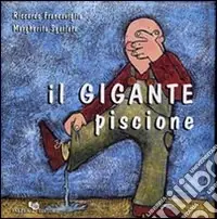Il gigante piscione Professionale