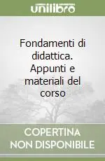 Miglior Prezzo Fondamenti di didattica. Appunti e materiali del corso