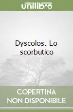 Offerta Dyscolos. Lo scorbutico