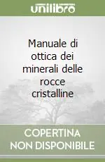 Più Venduto Manuale di ottica dei minerali delle rocce cristalline
