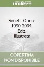 Offerta Speciale Simeti. Opere 1990-2004. Ediz. illustrata