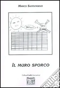 Reso Gratuito Il muro sporco