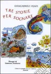 Tre storie per sognare Consegna Rapida
