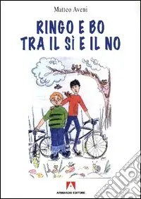 Ringo e Bo tra il sì e il no Affare