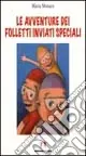 Prezzo Ridotto Le avventure dei folletti inviati speciali